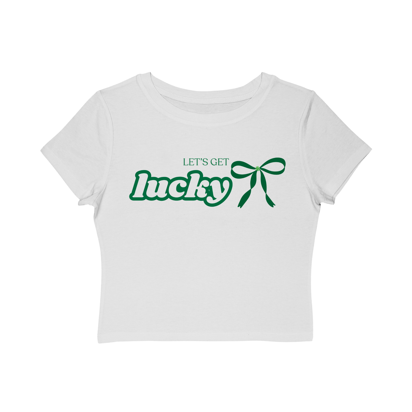 let's get lucky baby tee